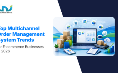 Top Multichannel Order Management System Trends for E-commerce Businesses in 2026