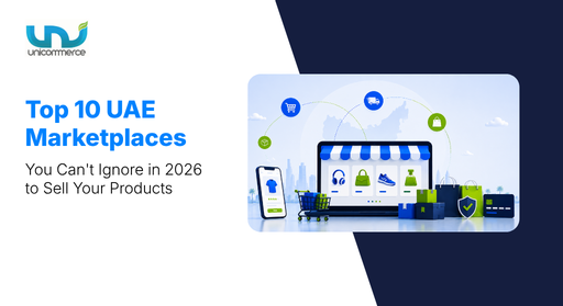 Top 10 UAE Marketplaces You Can't Ignore in 2026 to Sell Your Products