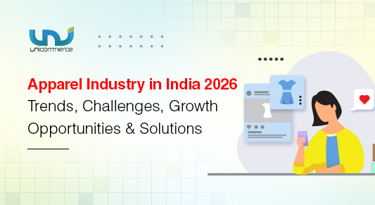 Apparel Industry in India 2026: Trends, Challenges, Growth Opportunities & Solutions