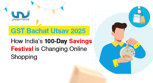 GST Bachat Utsav 2025 GST Bachat Utsav 2025: How India's 100-Day Savings Festival is Changing Online Shopping