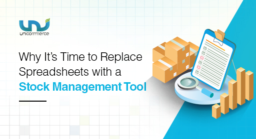 Why It’s Time to Replace Spreadsheets with a Stock Management Tool