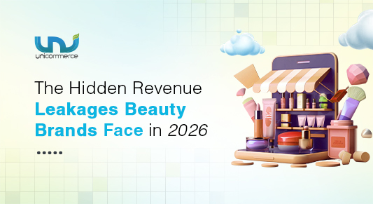 The Hidden Revenue Leakages Beauty Brands Face in 2026