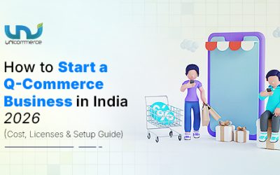 How to Start a Q-Commerce Business in India 2026 (Cost, Licenses & Setup Guide)