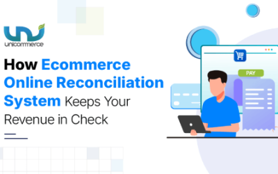 How Ecommerce Online Reconciliation System Keeps Your Revenue in Check