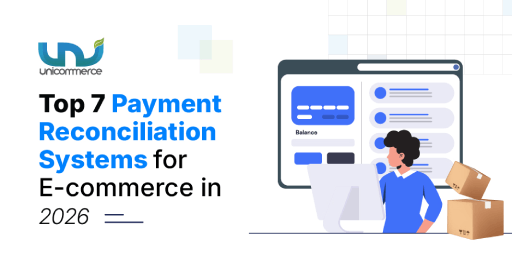 Top 7 Payment Reconciliation Systems for E-commerce in 2026