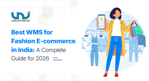 Best WMS for Fashion E-commerce in India: A Complete Guide for 2026