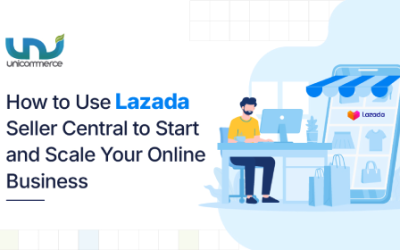 How to Use Lazada Seller Central to Start and Scale Your Online Business