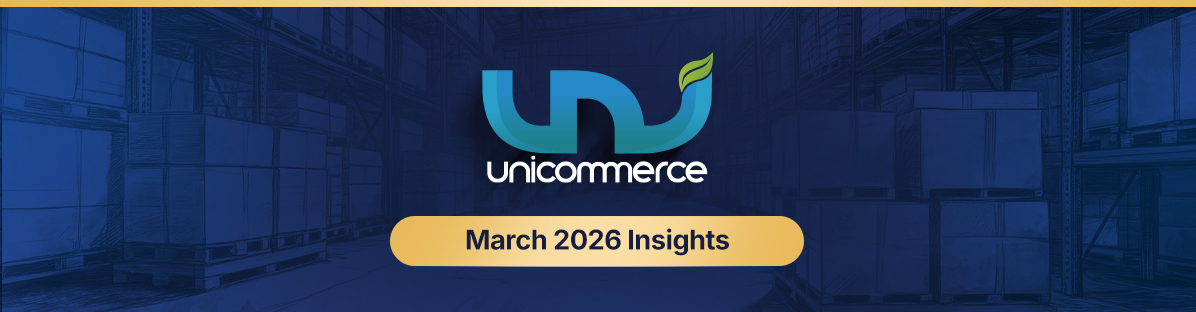 Unicommerce Newsletter March 2026