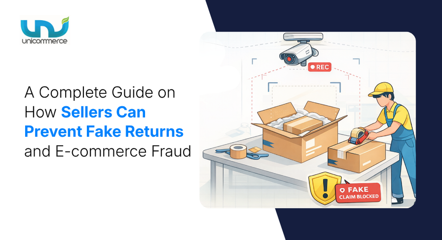 A Complete Guide on How Sellers Can Prevent Fake Returns and E-commerce Fraud A-Complete-Guide-on-How-Sellers-Can-Prevent-Fake-Returns-and-E-commerce-Fraud.