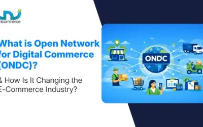 What is Open Network for Digital Commerce (ONDC) & How Is It Changing the E-Commerce Industry?