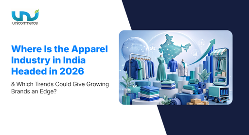 Where Is the Apparel Industry in India Headed in 2026, and Which Trends Could Give Growing Brands an Edge