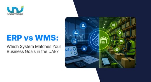 ERP vs WMS Which System Matches Your Business Goals in the UAE