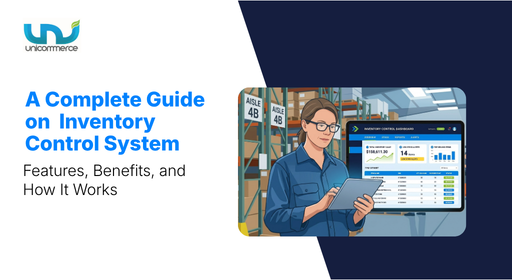 A complete guide on inventory control system