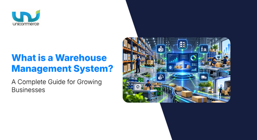 What is a Warehouse Management System A Complete Guide for Growing Businesses