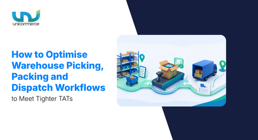 How to Improve Warehouse Operations Through Better Packing and Dispatch Workflows