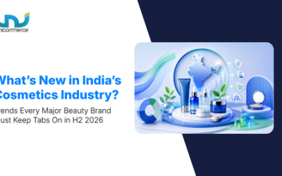 What’s New in India’s Cosmetics Industry? Trends Every Major Beauty Brand Must Keep Tabs On in H2 2026