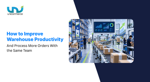 How to Improve Warehouse Productivity and Process More Orders With the Same Team