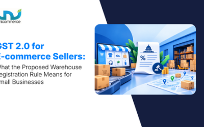 GST 2.0 for E-commerce Sellers: What the Proposed Warehouse Registration Rule Means for Small Businesses